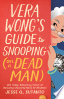 Vera Wong's Guide to Snooping (on a Dead Man)
