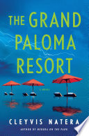 The Grand Paloma Resort