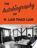 The Autobiography of H. Lan Thao Lam