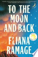 To the Moon and Back